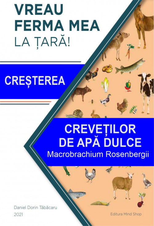 7 CREVETILOR DE APA DULCE ROSENBERGII